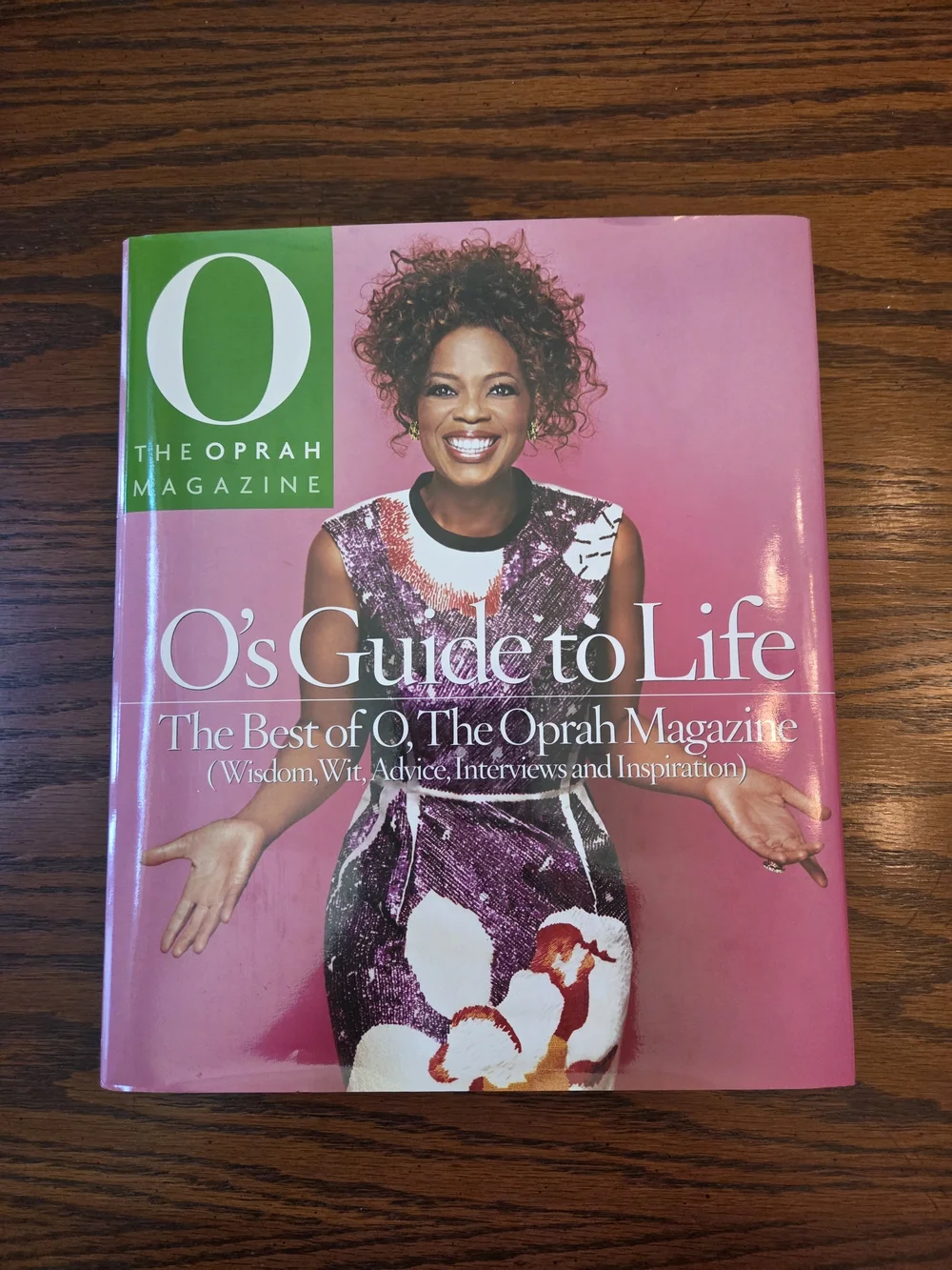 O, The Oprah Magazine: O's Guide to Life